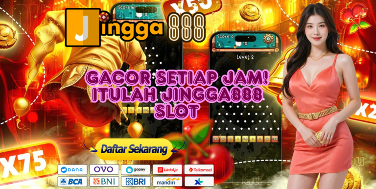 GACOR SETIAP JAM! ITULAH JINGGA888 SLOT